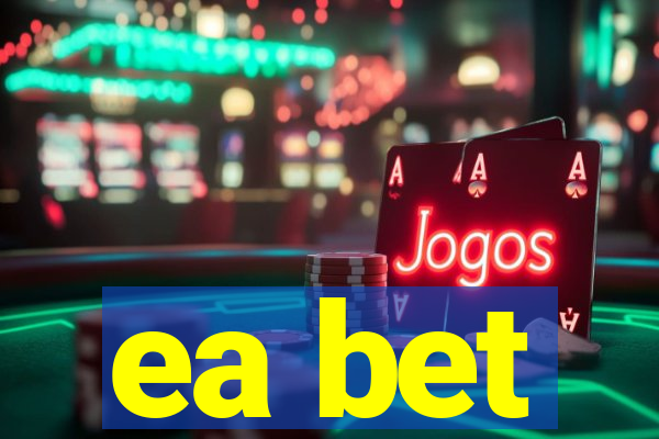 ea bet